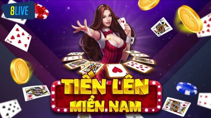 Tiến Lên Miền Nam 8Live